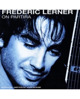 Frederic Lerner – On Partira CD 