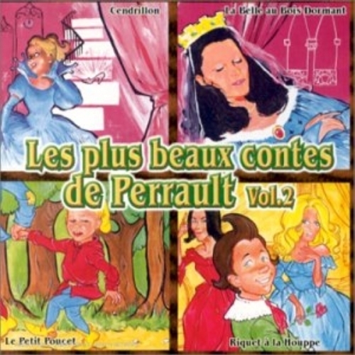 Les Plus beaux contes de Perrault Vol. 2 cd 