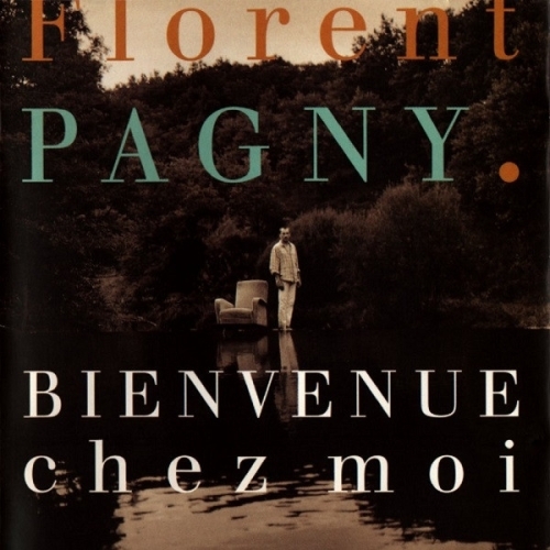 FLORENT PAGNY BIENVENUE CHEZ MOI CD 