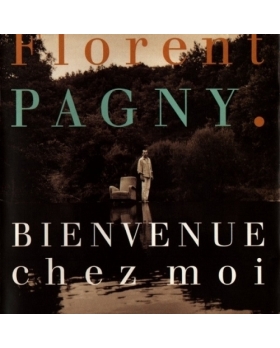 FLORENT PAGNY BIENVENUE CHEZ MOI CD 