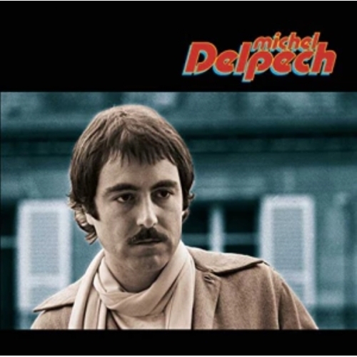 Quand J'etais Chanteur MICHEL DELPECH