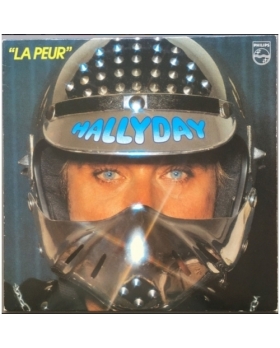 Johnny Hallyday – La Peur VINYLE 33T
