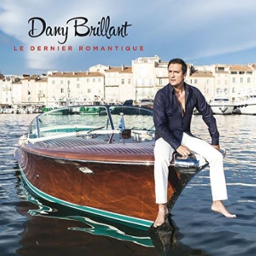 DANY BRILLANT Le dernier romantique CD 