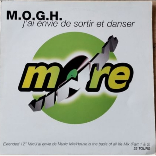M.O.G.H. – J'Ai Envie De Sortir Et Danser VINYLE 33T