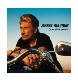 johnny hallyday Ca Ne Finira Jamais cd 