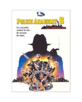 POLICE ACADEMY 6 S.O.S. Ville en état de choc DVD