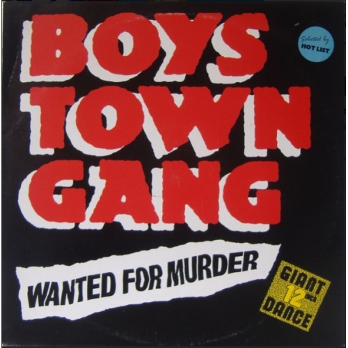 Boys Town Gang – Wanted For MurdeR VINYLE 33T 