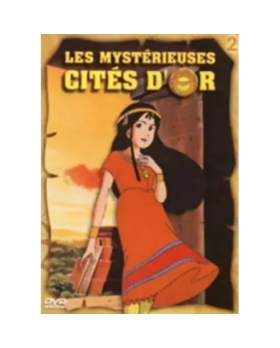 les mystérieuses cités d'or dessin anime Episodes 9 à 16