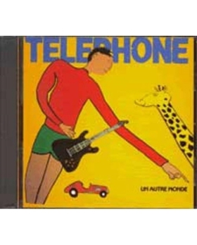 Téléphone Un autre monde cd 