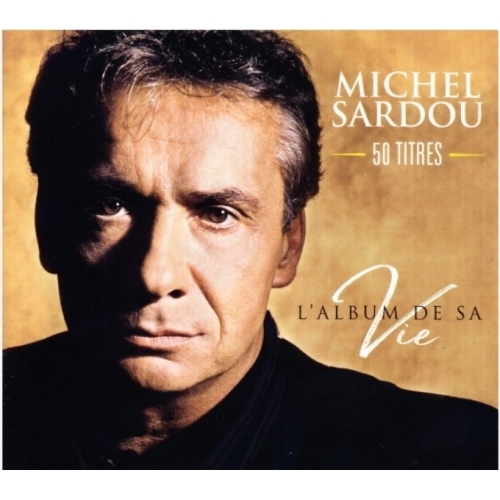 L'album de sa vie -Michel Sardou cd