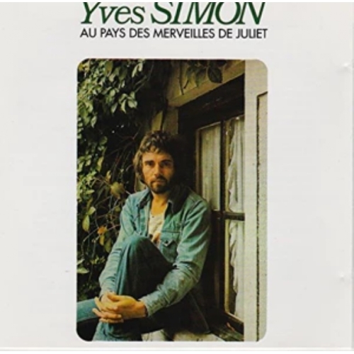 Yves Simon – Au Pays Des Merveilles De Juliet CD 
