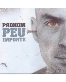Prohom – Peu Importe cd 