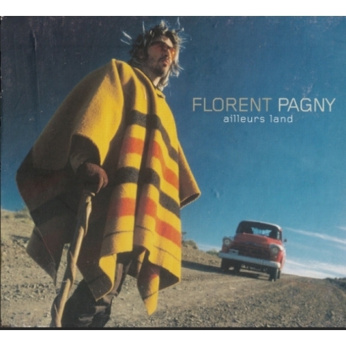 Florent Pagny – Ailleurs Land cd 