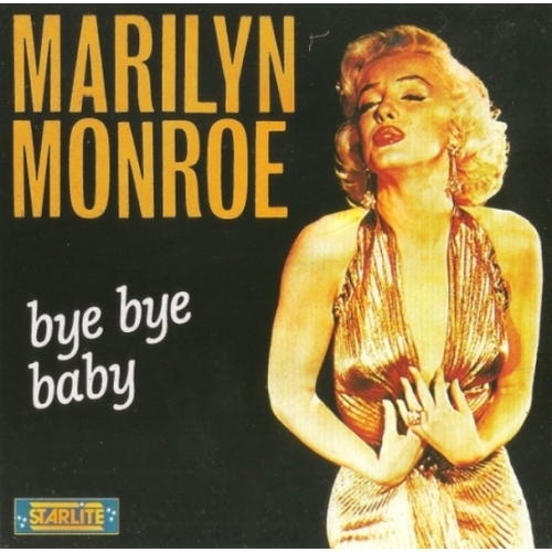 Marilyn Monroe – "Bye Bye Baby" cd 