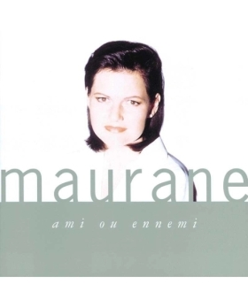 Maurane – Ami Ou Ennemi cd 