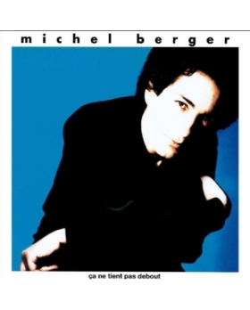 Michel Berger – Ça Ne Tient Pas Debout cd 