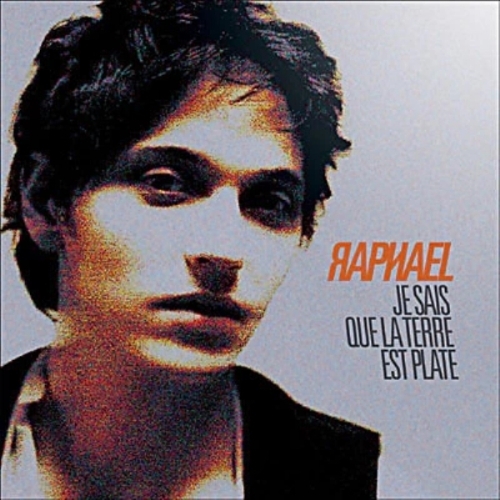 Raphael – Je Sais Que La Terre Est Plate CD
