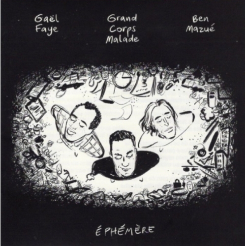 Gaël Faye, Grand Corps Malade, Ben Mazué – Éphémère cd 