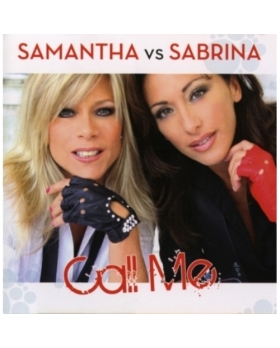 Samantha* Vs Sabrina – Call Me cd 