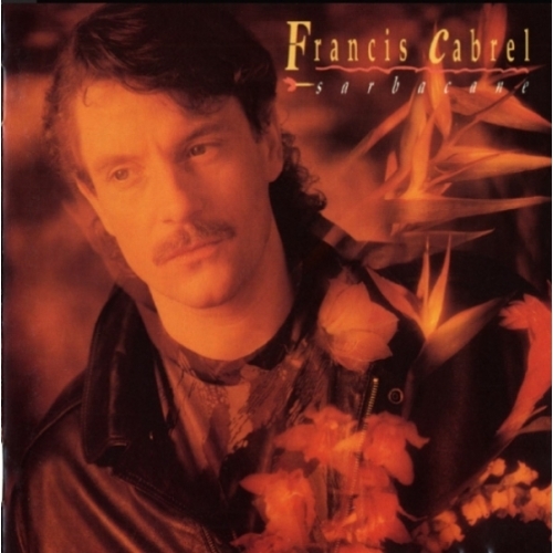 Francis Cabrel – Sarbacane cd 