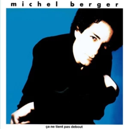 Ca ne tient pas debout Michel Berger cd 