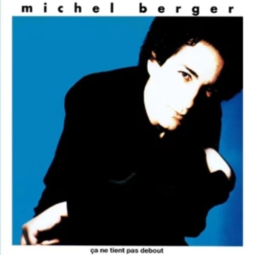 Ca ne tient pas debout Michel Berger cd 