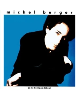 Ca ne tient pas debout Michel Berger cd 
