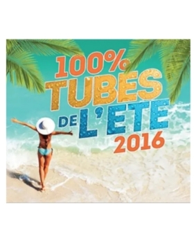 100% Tubes De L'ete 2016 CD