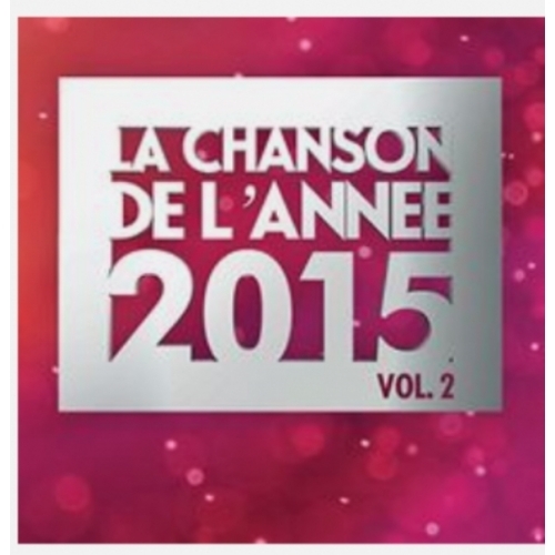 La Chanson de l'Année 2015 Vol.2 de Alvaro Soler, Amine CD