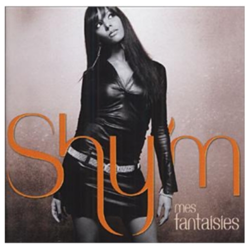 Mes fantaisies - Shy'm cd