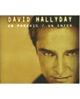 Un Paradis Un Enfer - David Hallyday cd