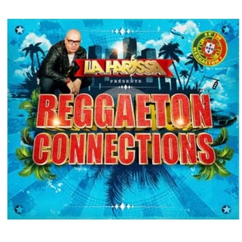 La Harissa Présente "Reggaeton Connections - raggaeton Connections cd