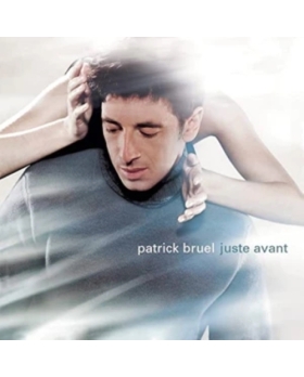 Patrick Bruel – Juste Avant CD