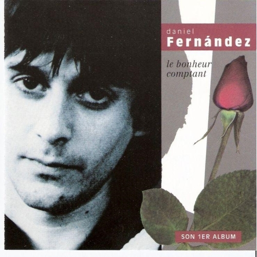 DANIEL FERNANDEZ Le bonheur comptant CD 