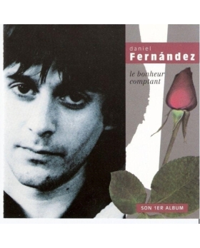 DANIEL FERNANDEZ Le bonheur comptant CD 