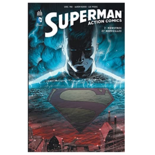 Superman Action Comics - Tome 1 - Monstres Et Merveilles